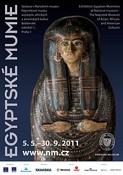 Plakát k výstavě Egyptské mumie, Národní muzeum, 2011