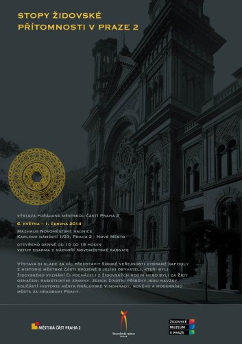 Plakát k výstavě Stopy židovské přítomnosti v Praze 2, Novoměstská radnice v Praze, 2014
