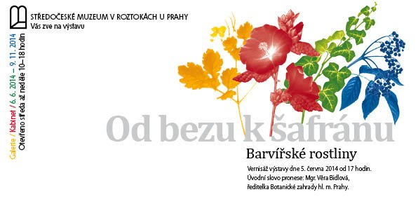 Od bezu k šafránu, Středočeské muzeum v Roztokách u Prahy, 2014