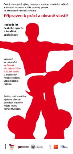 Pozvánka na vernisáž výstavy Připraven k práci a obraně vlasti, Staroměstská  radnice v Praze, 2014